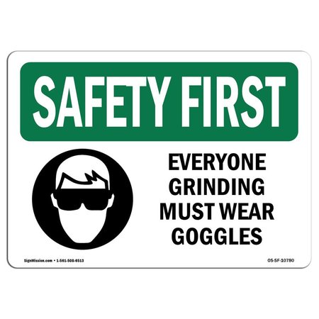 Signmission OSHA Sign, Everyone Grinding Must Wear Goggles, 14in X 10in Aluminum, 14" W, 10" H, Landscape OS-SF-A-1014-L-10780